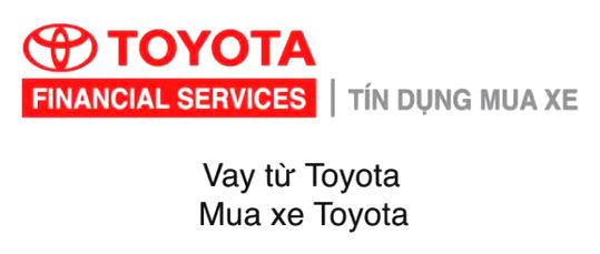 Vay mua ô tô trả góp từ Công ty tài chính Toyota ( TFS)